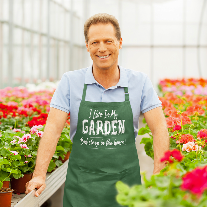 I live in my garden, but sleep in the house Apron